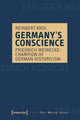 Book cover of: Germany's Conscience – Friedrich Meinecke: Champion of German Historicism. By: Reinbert Krol