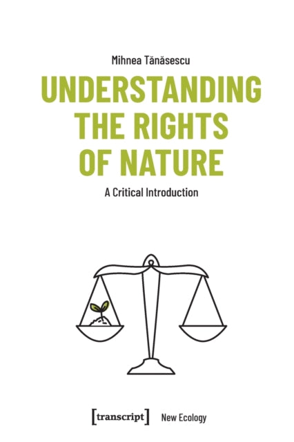 Book cover of: Understanding the Rights of Nature. By: Mihnea Tanasescu