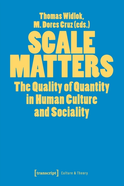 Book cover of: Scale Matters. By: Thomas Widlok