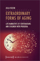 Book cover of: Extraordinary Forms of Aging. By: Julia Velten