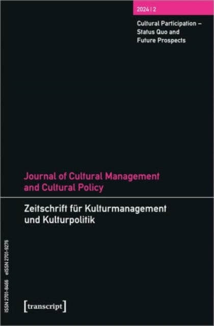 Book cover of: Journal of Cultural Management and Cultural Policy/Zeitschrift fur Kulturmanagement und Kulturpolitik
