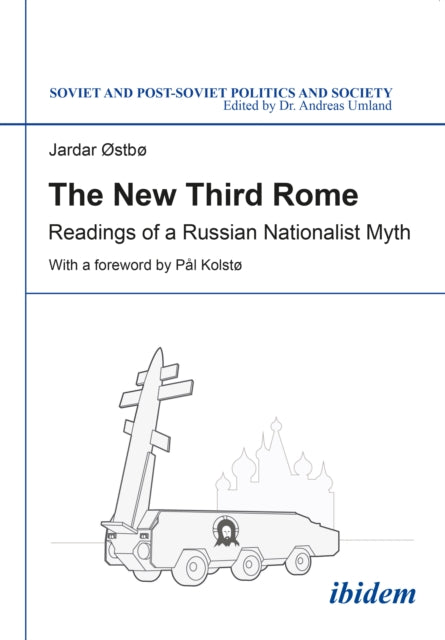 Book cover of: New Third Rome. By: Jardar ÃstbÃ