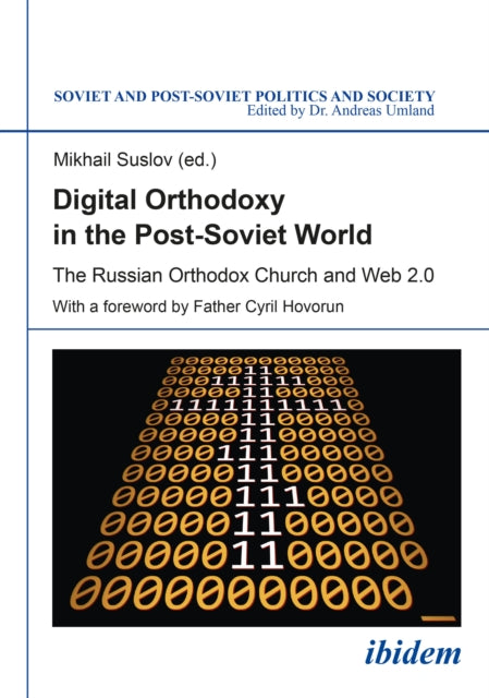 Book cover of: Digital Orthodoxy in the Post-Soviet World