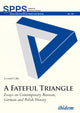 Book cover of: Fateful Triangle. By: Leonid Luks