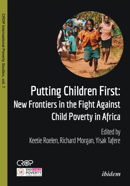 Book cover of: Putting Children First. By: Keetie Roelen