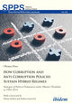 Book cover of: How Corruption and Anti-Corruption Policies Sustain Hybrid Regimes. By: Oksana Huss