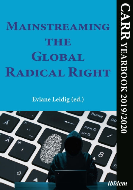 Book cover of: Mainstreaming the Global Radical Right. By: Eviane Leidig