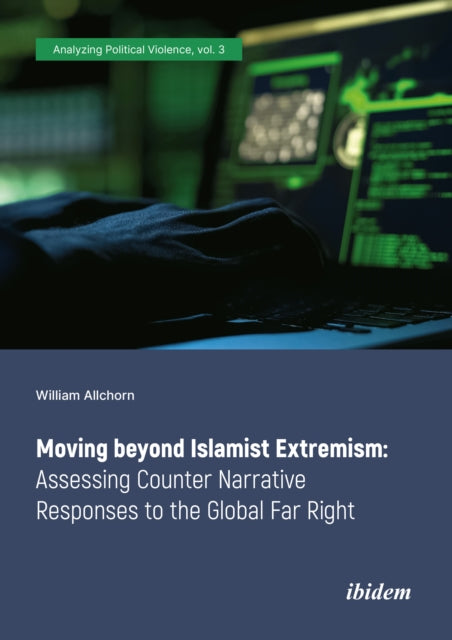 Book cover of: Moving beyond Islamist Extremism. By: William Allchorn