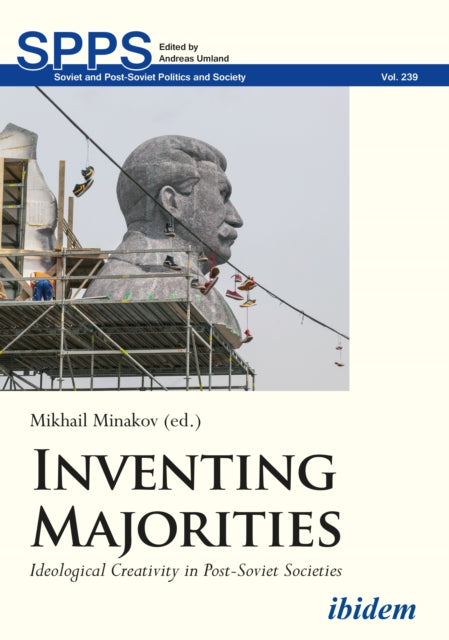 Book cover of: Inventing Majorities. By: Mykhail Minakov