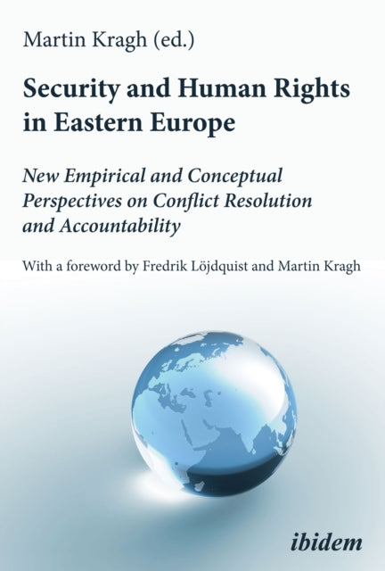 Book cover of: Security and Human Rights in Eastern Europe. By: Martin Kragh