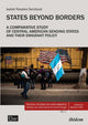 Book cover of: States Beyond Borders: A Comparative Study of Central American Sending States and their Emigrant Policy (1998–2021). By: Isabel Rosales Sandoval