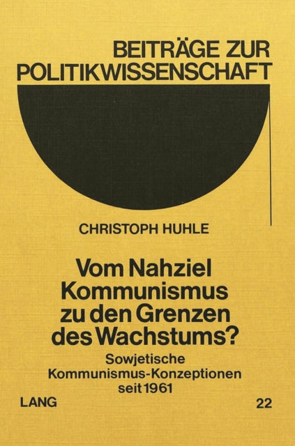 Book cover of: Vom Nahziel Kommunismus zu den Grenzen des Wachstums?
