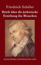 Book cover of: Briefe uber die asthetische Erziehung des Menschen