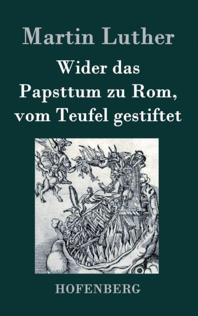 Book cover of: Wider das Papsttum zu Rom, vom Teufel gestiftet
