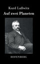 Book cover of: Auf zwei Planeten