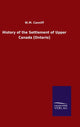 Book cover of: History of the Settlement of Upper Canada [Ontario]