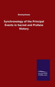 Book cover of: Synchronology of the Principal Events in Sacred and Profane History