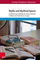 Book cover of: Myths and Mythical Spaces. By: Claudia Lichnofsky