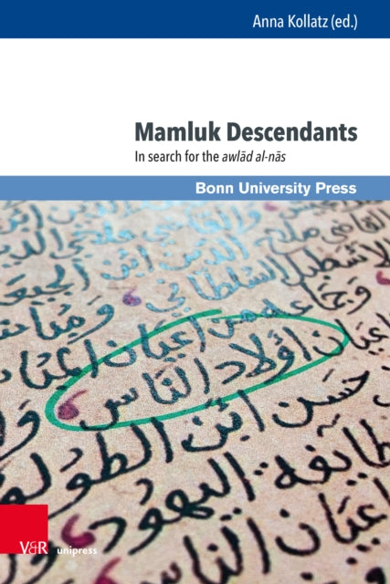 Book cover of: Mamluk Descendants. By: Anna Kollatz