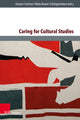 Book cover of: Caring for Cultural Studies. By: Magdalena Berger