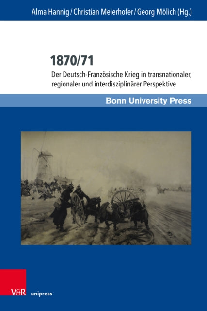 Book cover of: 1870/71. By: Alma Hannig
