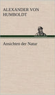 Book cover of: Ansichten Der Natur. By: Alexander Von Humboldt