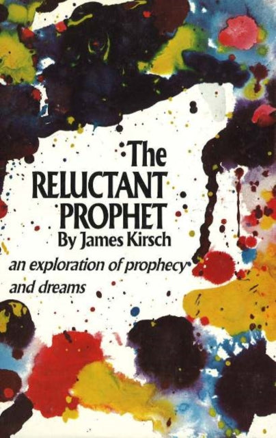 Book cover of: Reluctant Prophet. By: James Kirsch