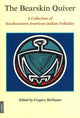 Book cover of: Bearskin Quiver. By: Gregory McNamee