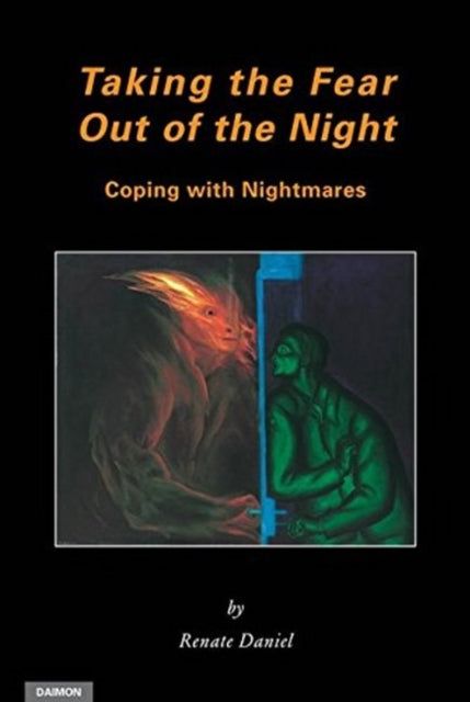 Book cover of: Taking the Fear Out of the Night. By: Renate Daniel