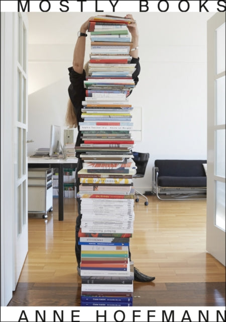 Book cover of: Mostly Books. By: Anne Hoffmann