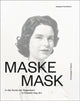 Book cover of: Mask. By: Madeleine Schuppli