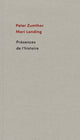 Book cover of: Presences de l'histoire. By: Lending ZUMTHOR