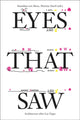 Book cover of: Eyes That Saw. By: Stanislaus von Moos