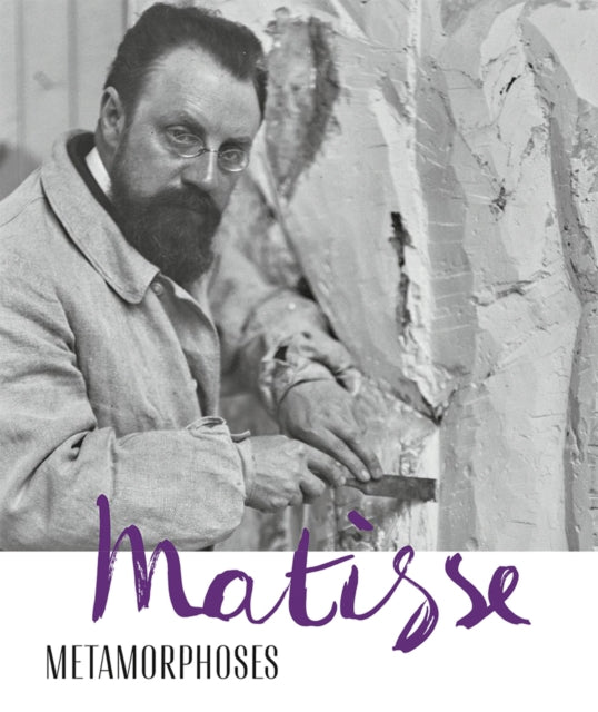 Book cover of: Matisse - Metamorphoses. By: Kunsthaus Kunsthaus Zürich