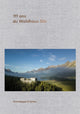 Book cover of: 111 ans de l'Hotel Waldhaus Sils. By: Urs Kienberger