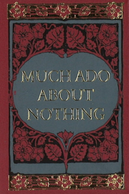 Book cover of: Much Ado About Nothing Minibook -- Limited Gilt-Edged Edition