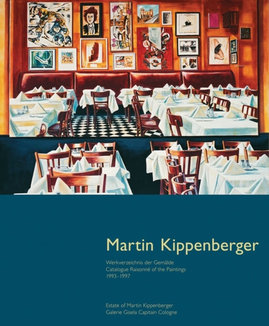 Book cover of: Martin Kippenberger: Paintings Volume IV. By: Estate of Martin