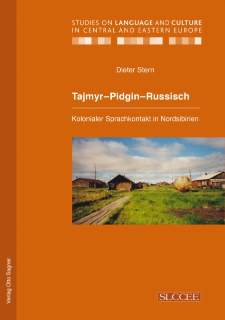 Book cover of: Tajmyr-pidgin-russisch. Kolonialer Sprachkontakt in Nordsibirien. By: Dieter Stern