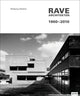 Book cover of: Rave Architekten 1960–2010. By: Wolfgang Schäche
