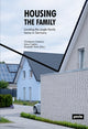 Book cover of: Housing the Family. By: Christiane Cantauw