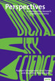 Book cover of: Digital City Science. Researching New Technologies in Urban Environments. By: Raphael Schwegmann