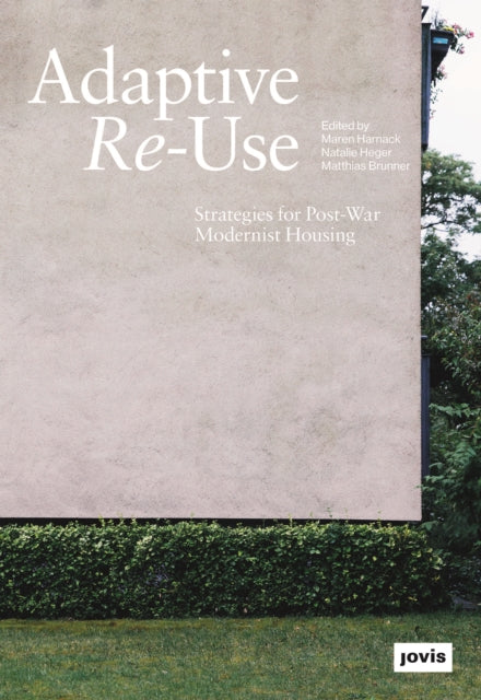 Book cover of: Adaptive Re-Use. By: Maren Harnack