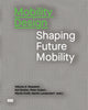 Book cover of: Mobility Design. By: Peter Eckart