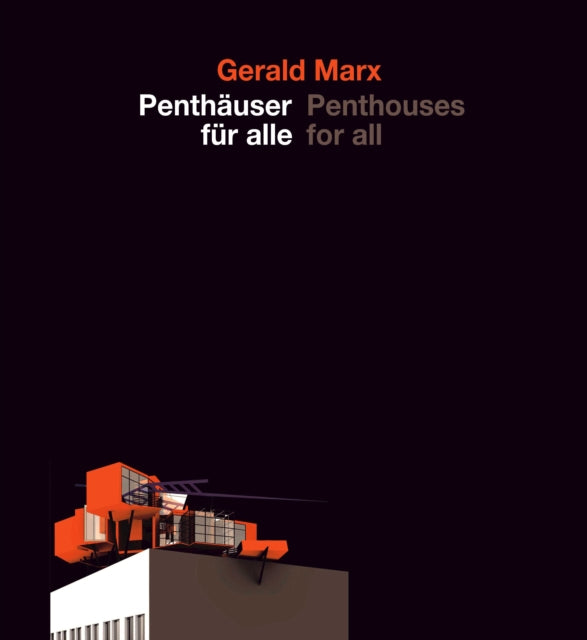Book cover of: Penthauser fur alle /Penthouses for All. By: Gerald Marx