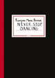 Book cover of: Francois-Marie Banier: Never Stop Dancing. By: François-Marie Banier