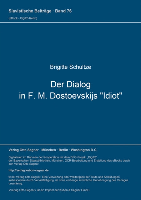 Book cover of: Der Dialog in F. M. Dostoevskijs "Idiot"
