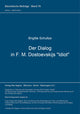 Book cover of: Der Dialog in F. M. Dostoevskijs "Idiot"