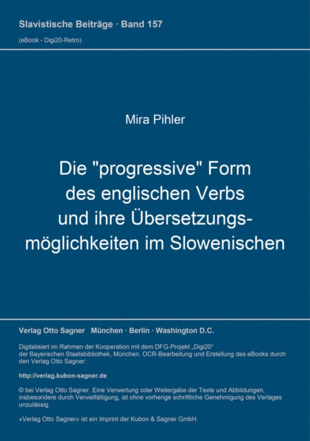 Book cover of: Die "progressive" Form des englischen Verbs und ihre Uebersetzungsmoeglichkeiten im Slowenischen