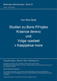 Book cover of: Studien zu Boris Pil'njaks Krasnoe derevo und Volga vpadaet v Kaspijskoe more