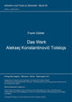 Book cover of: Das Werk Aleksej Konstantinovic Tolstoj